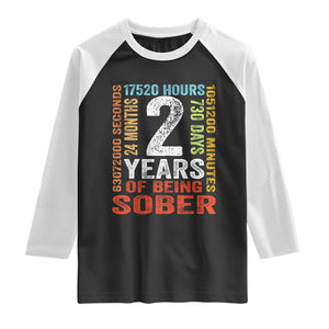 2 Years Of Being Sober Raglan Shirt 2 Years Sobriety Anniversary Addiction Recovery TS11 Black White Print Your Wear