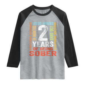 2 Years Of Being Sober Raglan Shirt 2 Years Sobriety Anniversary Addiction Recovery TS11 Heather Gray Black Print Your Wear