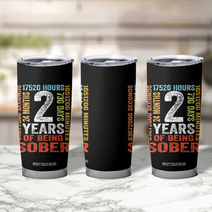 2 Years Of Being Sober Tumbler Cup 2 Years Sobriety Anniversary Addiction Recovery TS11 Print Your Wear