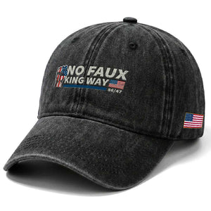 Funny No Faux King Way 8647 Washed Cotton Baseball Cap Vintage American Flag TS11 Print Your Wear