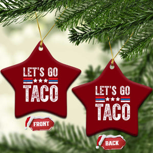 Funny Let's Go Taco Always Chickens Out Ceramic Ornament Vintage Star Stripes TS11 Print Your Wear