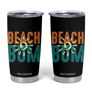 Funny Beach Bum Summer Vacation Tumbler Cup Beach Life Sun Light TS11 Black Print Your Wear