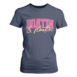 Funny Boating And Floatin T Shirt For Women Summer Vacation Boat Lake Life TS11 Navy Print Your Wear