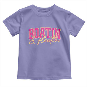 Funny Boating And Floatin Toddler T Shirt Summer Vacation Boat Lake Life TS11 Violet Print Your Wear