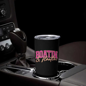 Funny Boating And Floatin Tumbler Cup Summer Vacation Boat Lake Life TS11 Print Your Wear