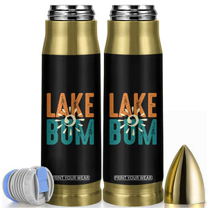 Funny Lake Bum Summer Vacation Bullet Tumbler Lake Life Sun Light TS11 Black Print Your Wear