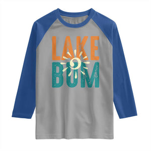 Funny Lake Bum Summer Vacation Raglan Shirt Lake Life Sun Light TS11 Sport Gray Royal Print Your Wear