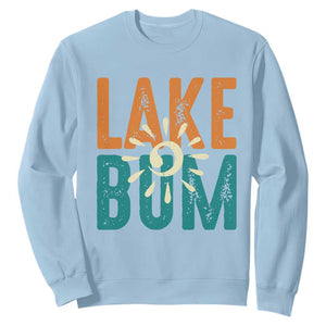Funny Lake Bum Summer Vacation Sweatshirt Lake Life Sun Light TS11 Light Blue Print Your Wear