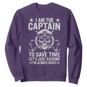 Funny Boat Captain Sweatshirt I Am The Captain To Save Time Lets Just Assume I Am Always Right TS11 Purple Print Your Wear