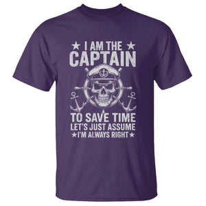 Funny Boat Captain T Shirt I Am The Captain To Save Time Lets Just Assume I Am Always Right TS11 Purple Print Your Wear
