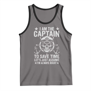 Funny Boat Captain Tank Top I Am The Captain To Save Time Lets Just Assume I Am Always Right TS11 Deep Heather Black Print Your Wear