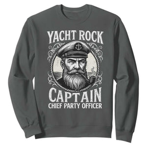 Funny Yacht Rock Captain Sweatshirt Chief Party Officer Pontoon Boat Sailor TS11 Dark Heather Print Your Wear