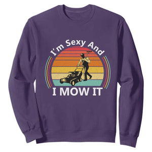 Funny I Am Sexy And I Mow It Sweatshirt Lawn Mowing Mower Dad TS11 Purple Print Your Wear