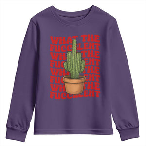 Funny What The Fucculent Youth Sweatshirt Cactus Succulents Plants Gardening TS11 Purple Print Your Wear