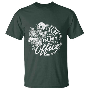 Funny Garden I Will Be In My Office T Shirt Gardening Fathers Day TS11 Dark Forest Green Print Your Wear
