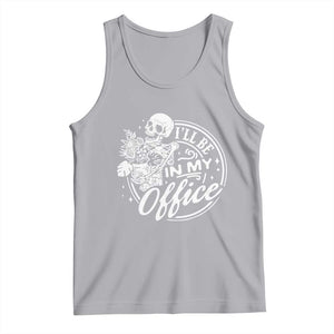 Funny Garden I Will Be In My Office Tank Top Gardening Fathers Day TS11 Athletic Heather Print Your Wear