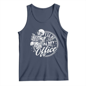 Funny Garden I Will Be In My Office Tank Top Gardening Fathers Day TS11 Navy Print Your Wear