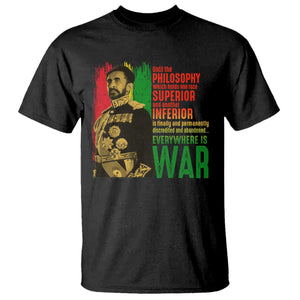 Haile Selassie Quotes T Shirt Until The Philosophy Which Holds One Race Speech War TS11 Black Print Your Wear