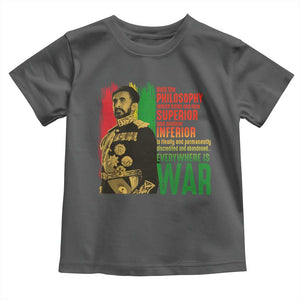 Haile Selassie Quotes Toddler T Shirt Until The Philosophy Which Holds One Race Speech War TS11 Dark Heather Print Your Wear