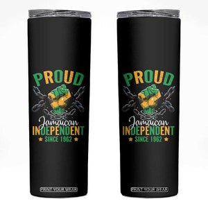 Jamaica Independence Day Skinny Tumbler Proud Jamaican Hand Fist Break The Chain TS11 Black Print Your Wear