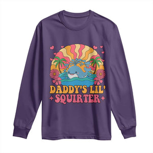 Funny Daddys Lil Squirter Long Sleeve Shirt Inappropriate Adult Humor Squirting Whale TS11 Purple Print Your Wear