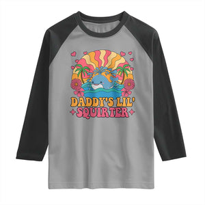 Funny Daddys Lil Squirter Raglan Shirt Inappropriate Adult Humor Squirting Whale TS11 Sport Gray Black Print Your Wear
