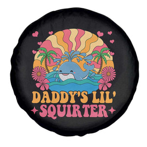 Funny Daddys Lil Squirter Spare Tire Cover Inappropriate Adult Humor Squirting Whale TS11 Print Your Wear