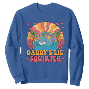 Funny Daddys Lil Squirter Sweatshirt Inappropriate Adult Humor Squirting Whale TS11 Royal Blue Print Your Wear