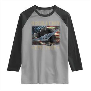 Operation Epic Fury Raglan Shirt Military Bomber Jet American Flag TS11 Sport Gray Black Print Your Wear