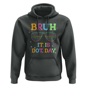 Happy Dot Day Hoodie Bruh It Is Dot Day Colorful Dot Sunglasses TS11 Dark Heather Print Your Wear