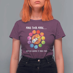 International Dot Day T Shirt For Women Make Your Mark See Where It Takes Colorful Dot Rocket TS11 Maroon Print Your Wear