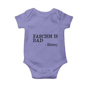 Fascism Is Bad Baby Onesie Funny History Lesson TS11 Violet Print Your Wear
