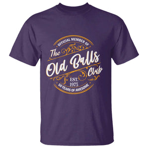 Funny 50th Birthday T Shirt Official Member Of The Old Ball Clubs Gen X TS11 Purple Print Your Wear