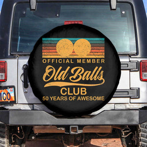 Funny 50th Birthday Spare Tire Cover Official Member Of The Old Ball Clubs Retro Sunset TS11 No hole Black Print Your Wear