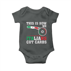 Funny This Is How We Italians Cut Carbs Baby Onesie Italian American Pizza Slice TS11 Dark Heather Print Your Wear