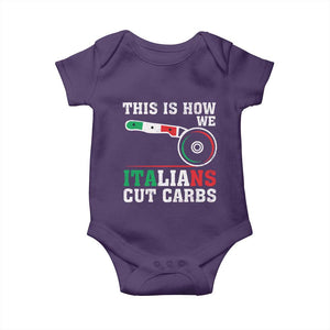 Funny This Is How We Italians Cut Carbs Baby Onesie Italian American Pizza Slice TS11 Purple Print Your Wear