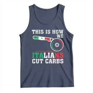 Funny This Is How We Italians Cut Carbs Tank Top Italian American Pizza Slice TS11 Navy Print Your Wear