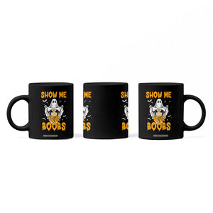Funny Halloween Show Me Your Boobs Coffee Mug Halloween Adult Humor Spooky Ghost TS11 Print Your Wear