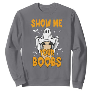 Funny Halloween Show Me Your Boobs Sweatshirt Halloween Adult Humor Spooky Ghost TS11 Charcoal Print Your Wear