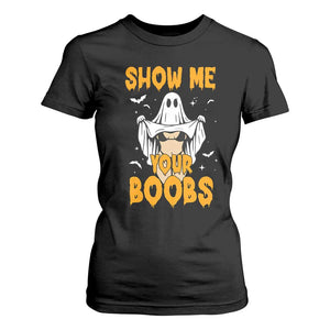 Funny Halloween Show Me Your Boobs T Shirt For Women Halloween Adult Humor Spooky Ghost TS11 Black Print Your Wear