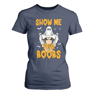 Funny Halloween Show Me Your Boobs T Shirt For Women Halloween Adult Humor Spooky Ghost TS11 Navy Print Your Wear