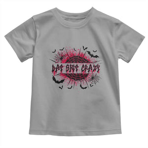 Funny Halloween Bat Shit Crazy Toddler T Shirt Horror Spider Web TS11 Sport Gray Print Your Wear