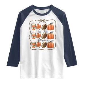 Tis The Season Fall Thanksgiving Raglan Shirt American Football Pumpkin TS11 White Navy Print Your Wear