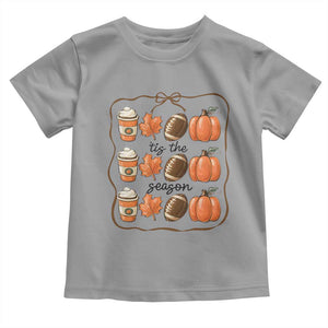Tis The Season Fall Thanksgiving Toddler T Shirt American Football Pumpkin TS11 Sport Gray Print Your Wear