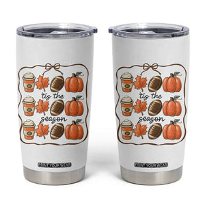 Tis The Season Fall Thanksgiving Tumbler Cup American Football Pumpkin TS11 White Print Your Wear