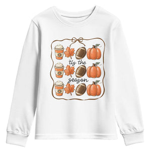 Tis The Season Fall Thanksgiving Youth Sweatshirt American Football Pumpkin TS11 White Print Your Wear