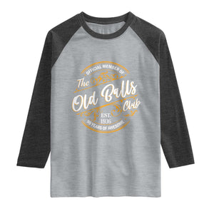 90th Birthday Est 1936 Raglan Shirt Official Member Of The Old Ball Clubs