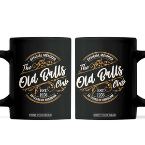 70th Birthday Est 1956 Coffee Mug Official Member Of The Old Ball Clubs TS11 Black Print Your Wear