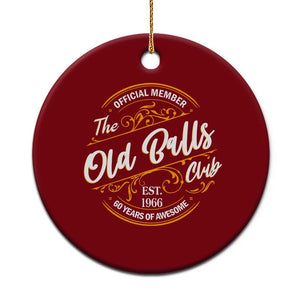 60th Birthday Est 1966 Ceramic Ornament Official Member Of The Old Ball Clubs