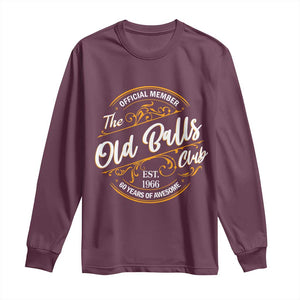 60th Birthday Est 1966 Long Sleeve Shirt Official Member Of The Old Ball Clubs